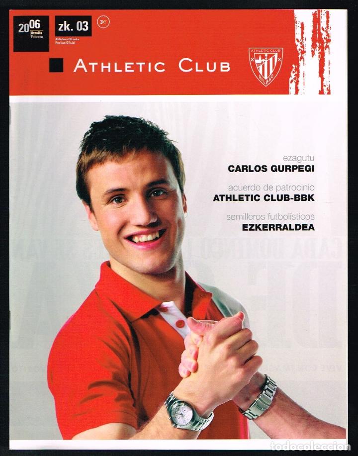 Sammelleidenschaft Sport: REVISTA OFICIAL ATHLETIC CLUB N&ordm; 3 - FEBRERO 2006 - CARLOS GURPEGI