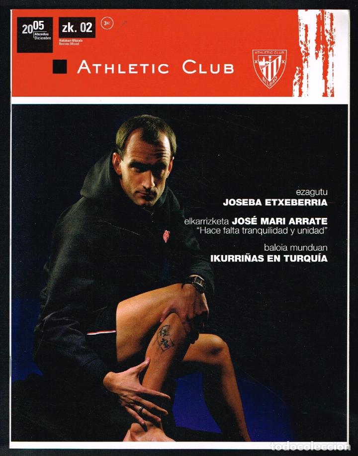 Sammelleidenschaft Sport: REVISTA OFICIAL ATHLETIC CLUB N&ordm; 2 - DICIEMBRE 2005 - JOSEBA ETXEBERRIA