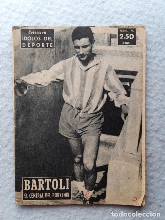 Coleccionismo deportivo: &Iacute;dolos del Deporte. Bartoli, el Central del Porvenir. A&ntilde;o 1959