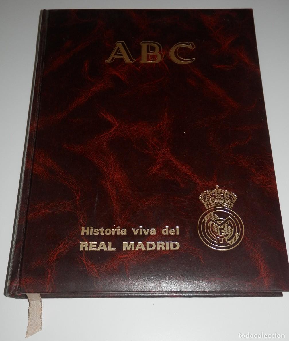 Coleccionismo deportivo: ABC - HISTORIA VIVA DEL RELA MADRID -1902 - 1987