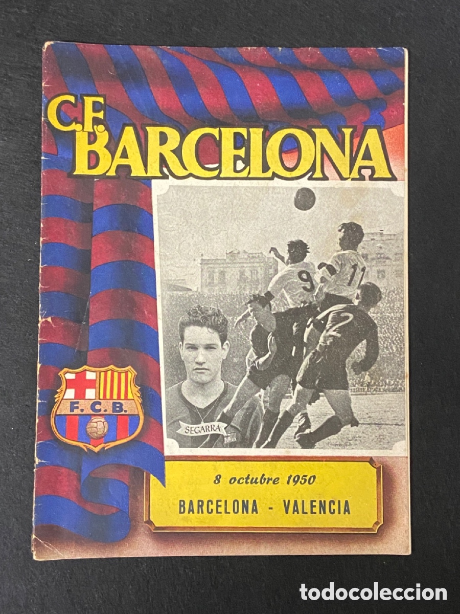 Collezionismo sportivo: PROGRAMA OFICIAL FC CF BARCELONA VALENCIA LIGA 50-51 1950-1951 8 OCTUBRE 1950 FUTBOL SEGARRA MARTIN