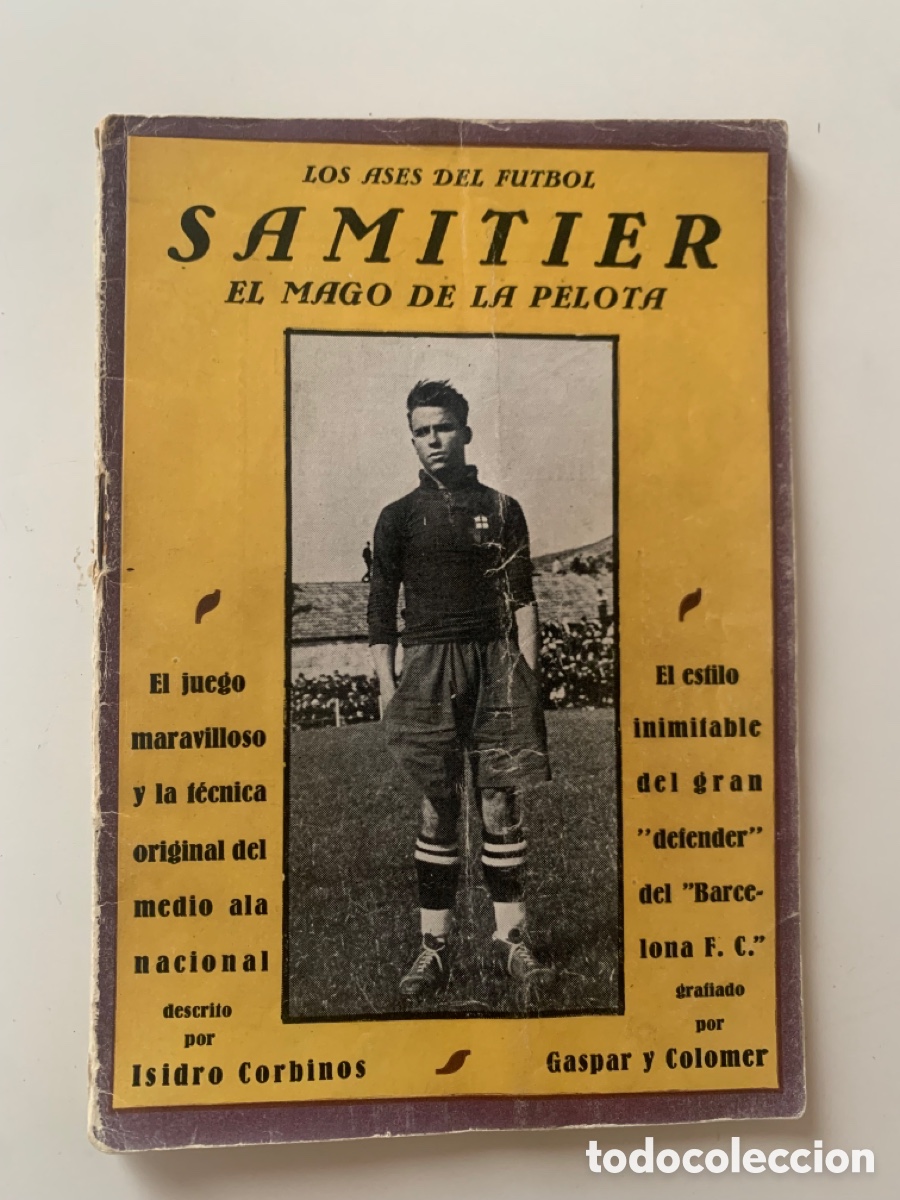 Coleccionismo deportivo: Revista los ases del f&uacute;tbol samitier el mago de la pelota fc barcelona