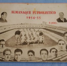 Coleccionismo deportivo: ALMANAQUE FUTBOLISTICO 1954 - 55 ORIGINAL MUY BIEN CONSERVADO