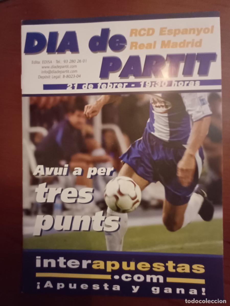 Coleccionismo deportivo: Dia de partit RCD Espanyol Espa&ntilde;ol Real Madrid de Liga 21-2-2004 Liga bolet&iacute;n partido