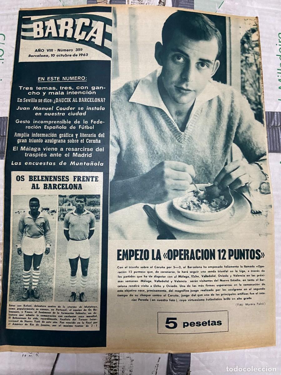 Coleccionismo deportivo: REVISTA BAR&Ccedil;A # 359 (10-10-1962) OS BELENENSES BARCELONA 5-2 DEPORTIVO CORU&Ntilde;A LUIS SUAREZ