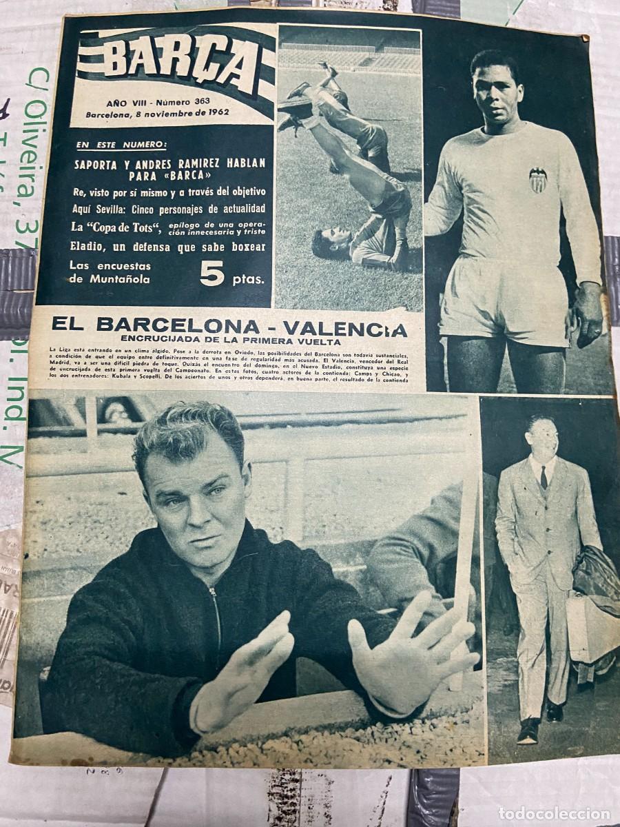 Coleccionismo deportivo: REVISTA BAR&Ccedil;A # 362 (8-11-1962) BARCELONA VALENCIA REAL OVIEDO 3-1 BARCELONA ALEJANDRO SCOPELLI