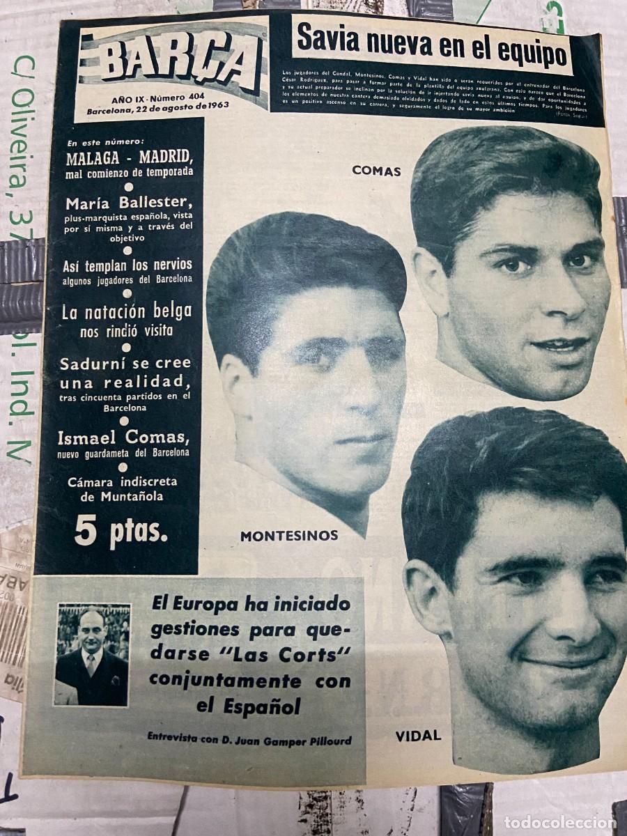 Coleccionismo deportivo: REVISTA BAR&Ccedil;A # 404 (22-8-1963) MALAGA REAL MADRID MARIA BALLESTER ALBERTO ASSALIT