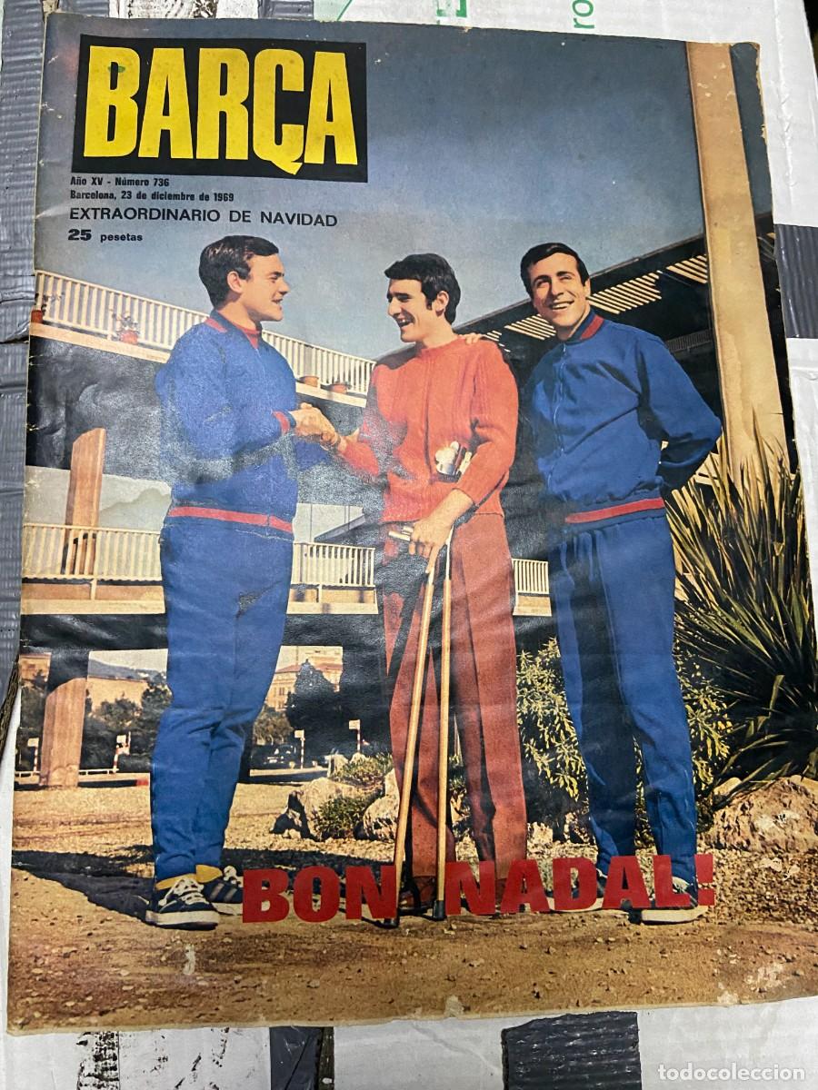 Coleccionismo deportivo: REVISTA BAR&Ccedil;A # 736 (23-12-1969) PRESIDENTES BARCELONA VILADOMAT SABADELL ZAMORA SAMITIER PERET