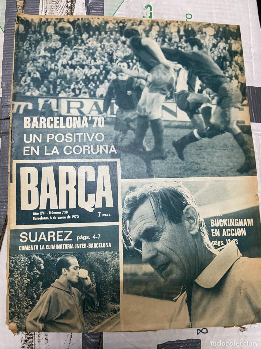 Coleccionismo deportivo: REVISTA BAR&Ccedil;A # 738 (6-1-1970) LUIS SUAREZ VIC BUCKINGHAM DEPORTIVO CORU&Ntilde;A 0-0 BARCELONA