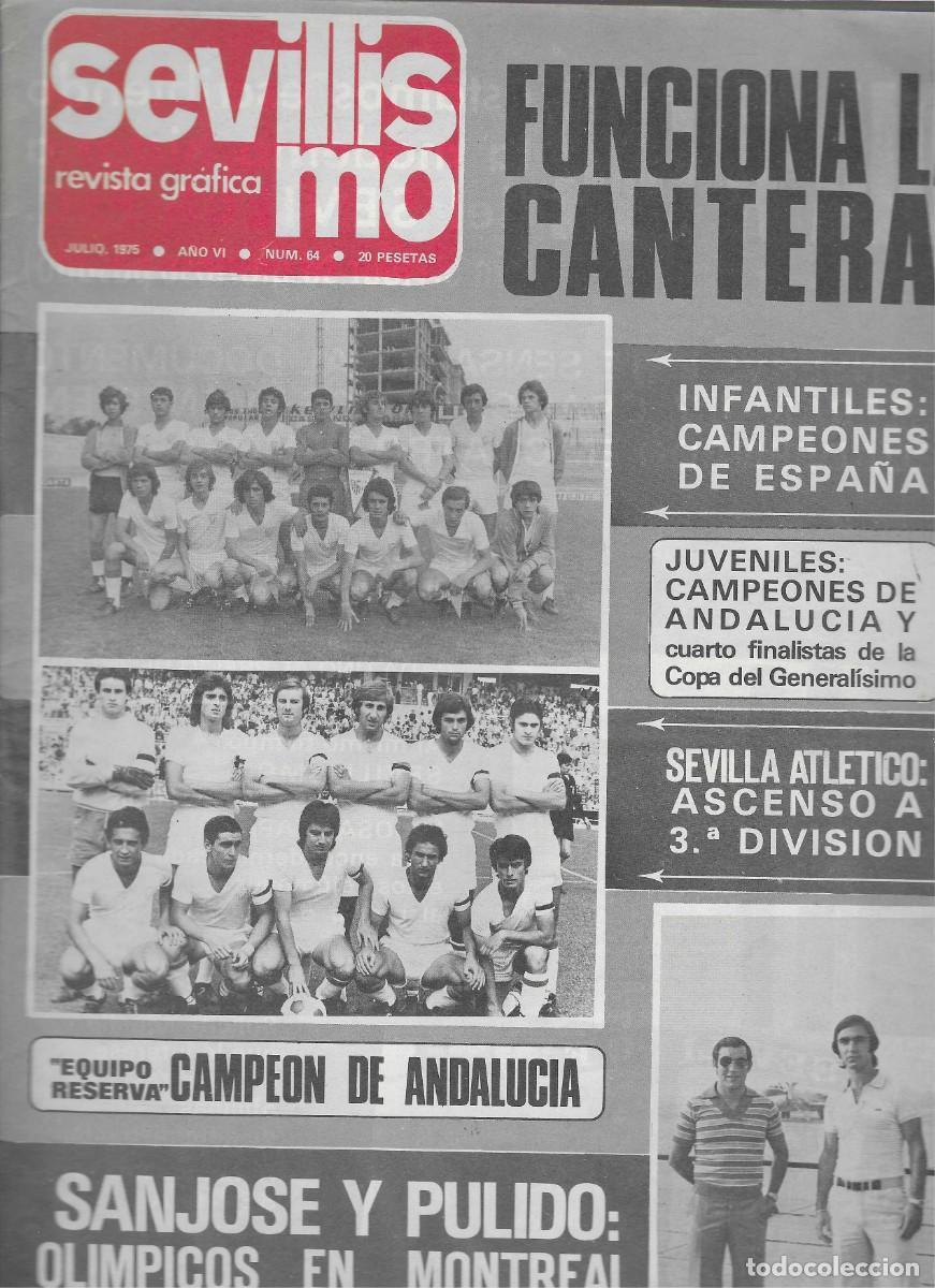 Coleccionismo deportivo: SEVILLISMO. REVISTA GRAFICA. JULIO 1975