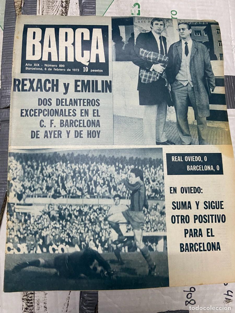 Collezionismo sportivo: REVISTA BAR&Ccedil;A # 899 (6-2-1973) EMILIN REXACH REAL OVIEDO 0-0 BARCELONA POSTER CAMPEON