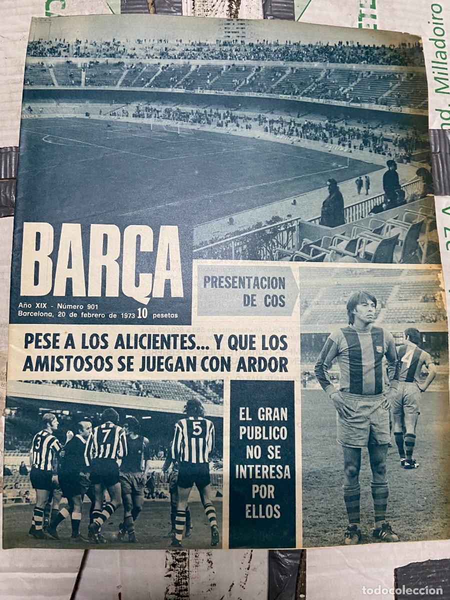 Collezionismo sportivo: REVISTA BAR&Ccedil;A # 901 (20-2-1973) POSTER CAMPEON COPA 1912 ESPARREGUERA BARCELONA 0-1 SPARTA ROTTERDAM