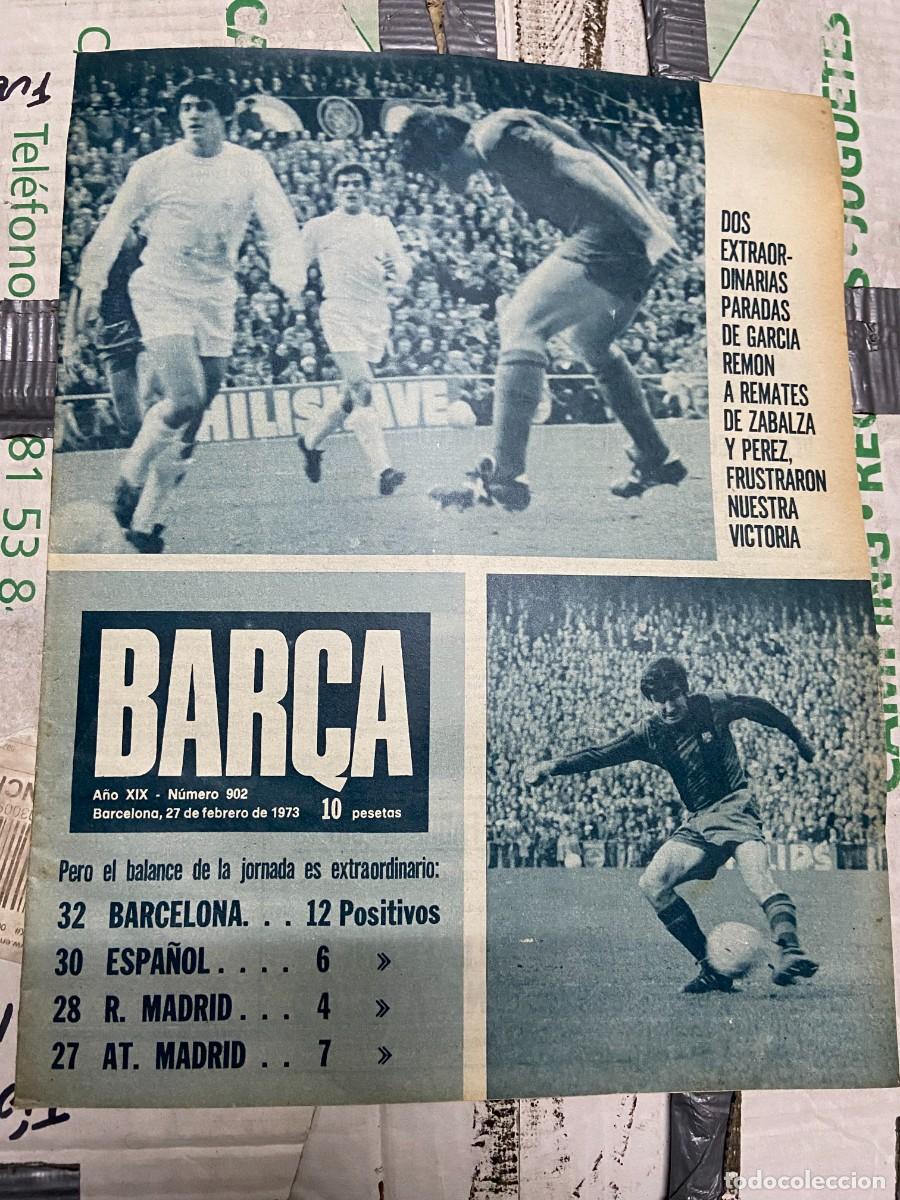 Collezionismo sportivo: REVISTA BAR&Ccedil;A # 902 (27-2-1973) ESPA&Ntilde;A 3-1 GRECIA REAL MADRID 0-0 BARCELONA