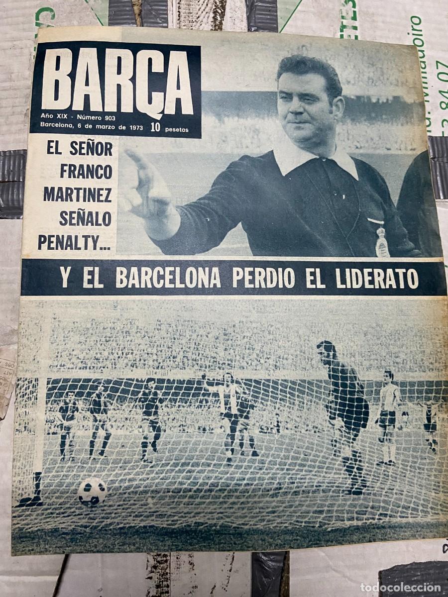 Collezionismo sportivo: REVISTA BAR&Ccedil;A # 903 (6-3-1973) ASENSI POSTER ONCE CAMPEON 1913 BARCELONA 0-1 ESPA&Ntilde;OL