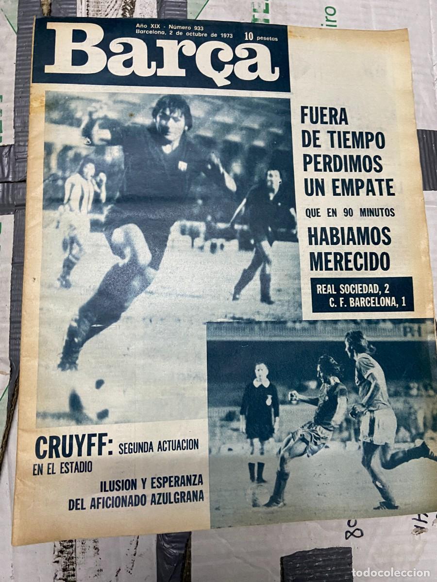 Collezionismo sportivo: REVISTA BAR&Ccedil;A # 933 (2-10-1973) REAL SOCIEDAD 2-1 BARCELONA 2-0 KICKERS OFFENBACH OCE NIZA NICE