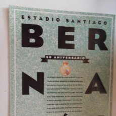 Coleccionismo deportivo: ESTADIO SANTIAGO BERNABEU - 50 ANIVERSARIO - CARLOS IZQUIERDO.