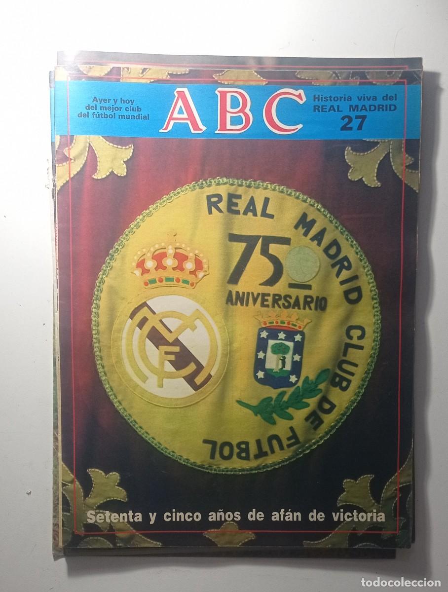 Coleccionismo deportivo: ABC HISTORIA VIVA DEL REAL MADRID N&ordm; 27