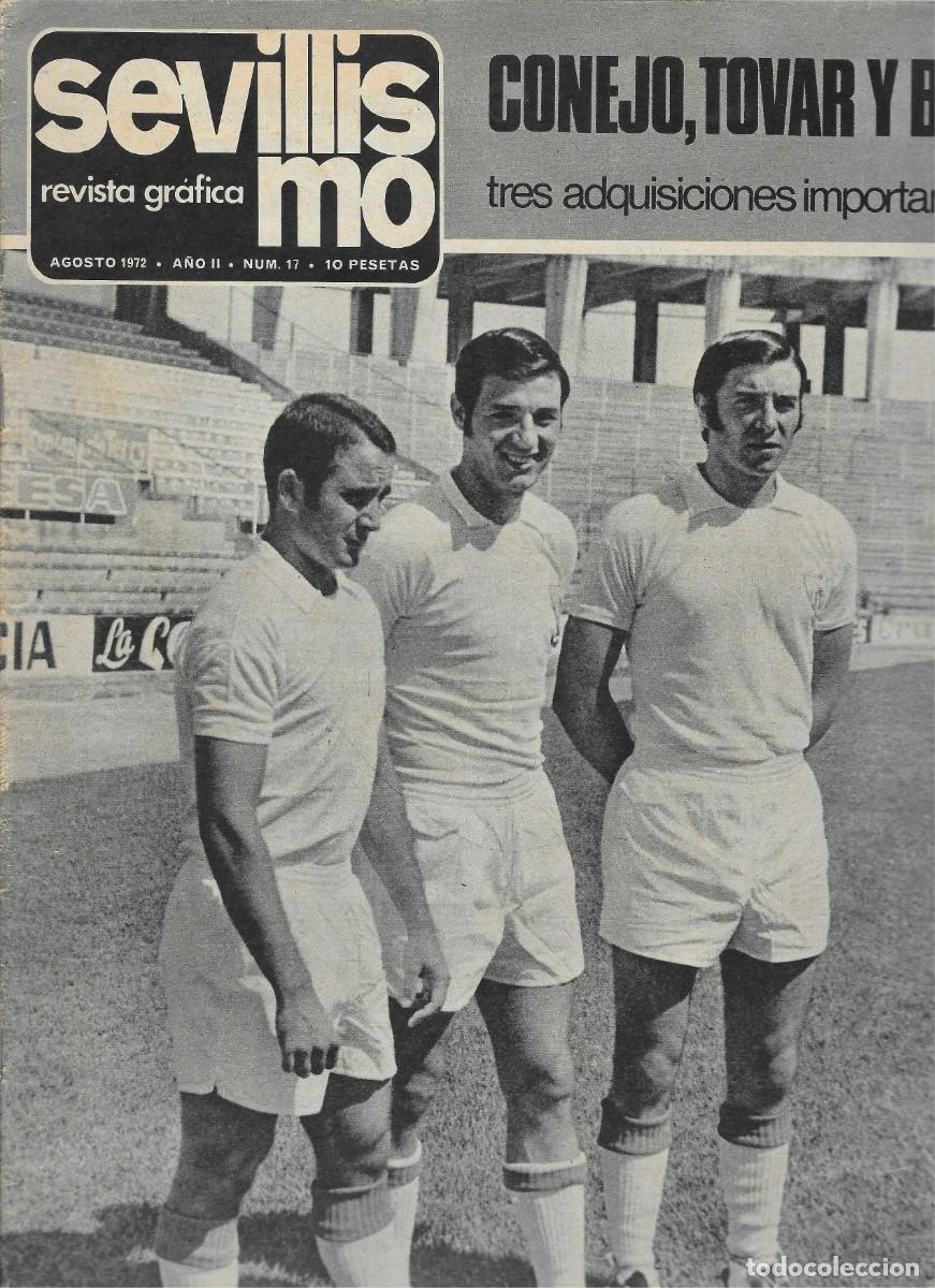 Coleccionismo deportivo: SEVILLISMO. NUMERO 17. AGOSTO 1972