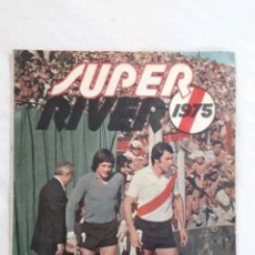 Coleccionismo deportivo: REVISTA SUPER RIVER AÑO 1975