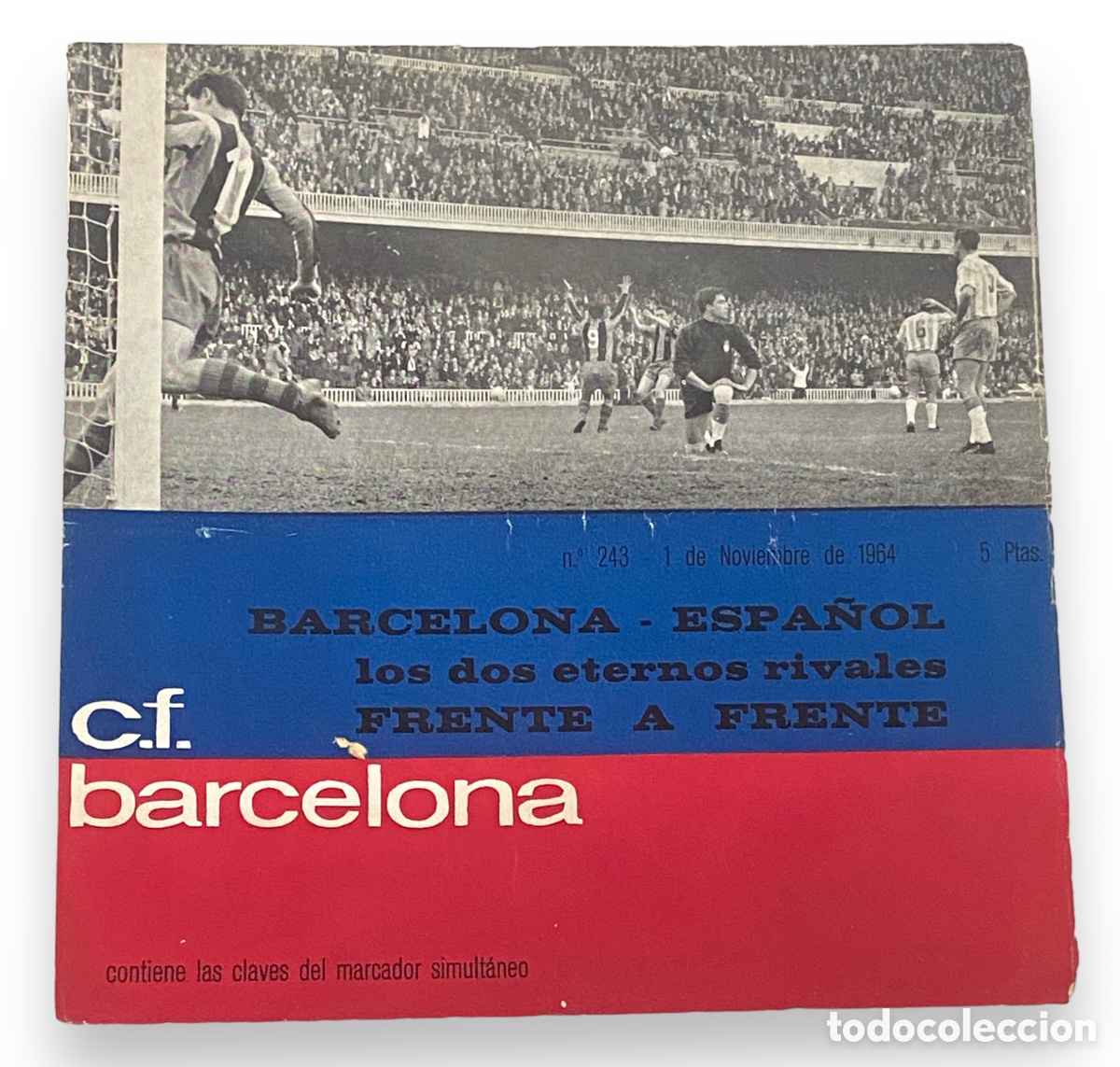 Collezionismo sportivo: PROGRAMA OFICIAL FC BARCELONA RCD ESPA&Ntilde;OL LIGA 64-65 N&Uacute;MERO 243 NOVIEMBRE 1964 FUTBOL BAR&Ccedil;A.