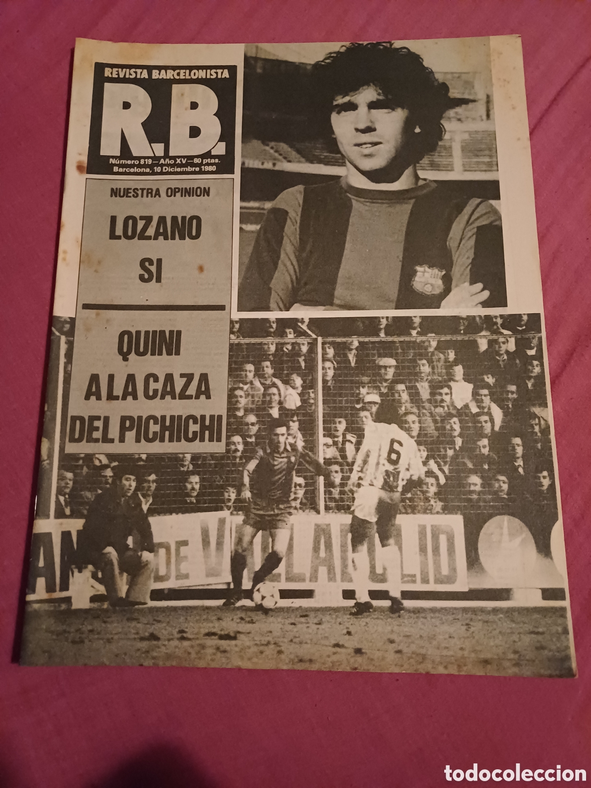 Collectionnisme sportif: Revista Barcelonista Futbol Club Barcelona Bar&ccedil;a Lozano Quini Valladolid Lleida Ferrer Ramos Boskov
