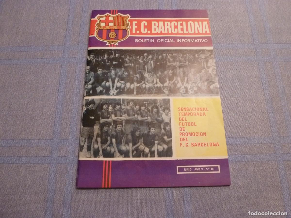 Coleccionismo deportivo: (BTA) BOLETIN OFICIAL F.C. BARCELONA N&ordm; 40 (JUNIO 1974) 75 ANIVERSARIO DEL BAR&Ccedil;A ,JOAN MIR&Oacute;