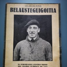 Coleccionismo deportivo: DIFICILISIMO LIBRO 1930 BELAUSTE ASES DEL FUTBOL ATHLETIC CLUB BILBAO VIZCAYA SAN MAMES FIRMA AUTOR