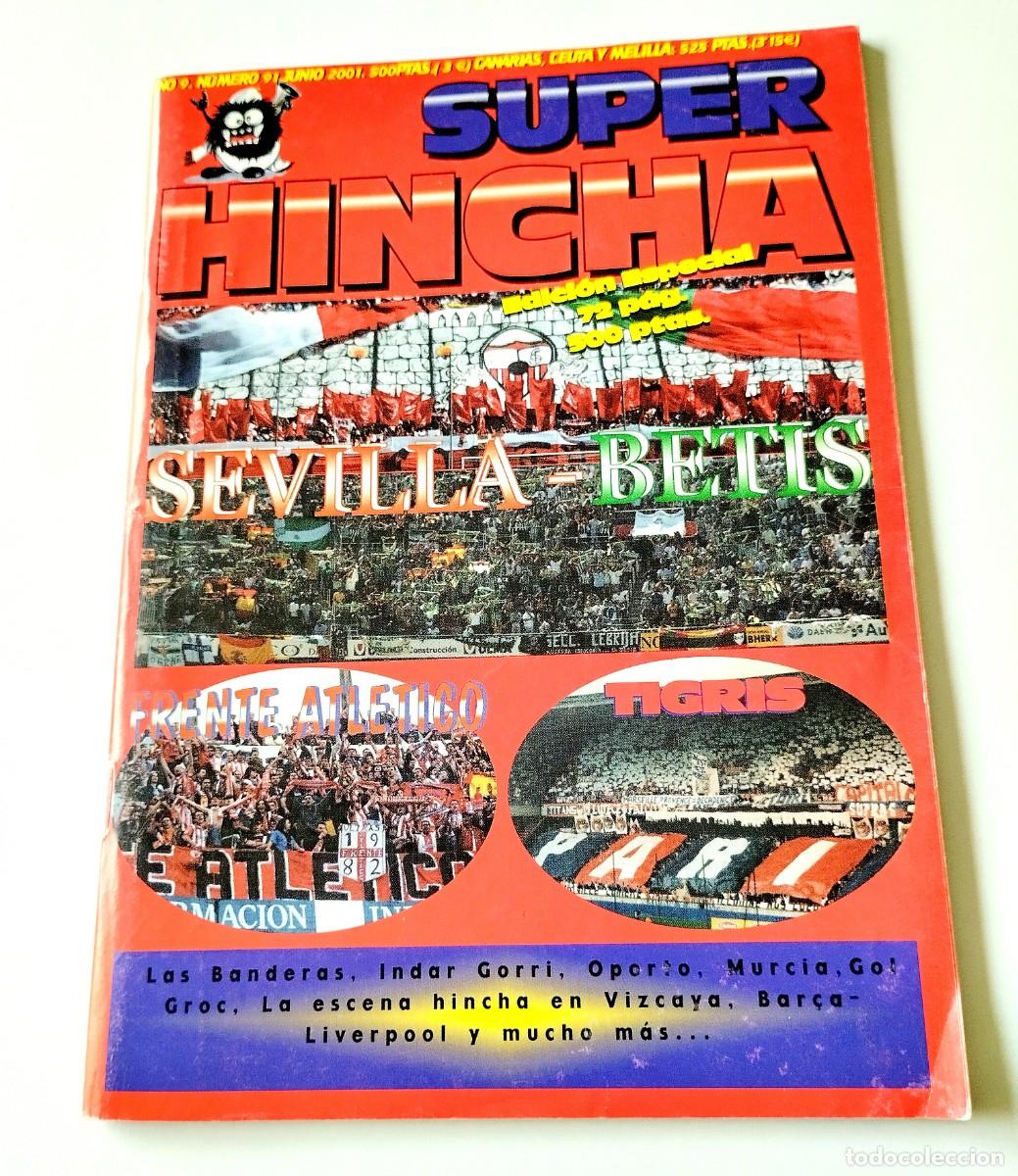 Coleccionismo deportivo: REVISTA SUPER HINCHA - SEVILLA / BETIS - EDICION ESPECIAL 72 PAGINAS - A&Ntilde;O 9 - N&ordm; 91 - JUNIO 2001