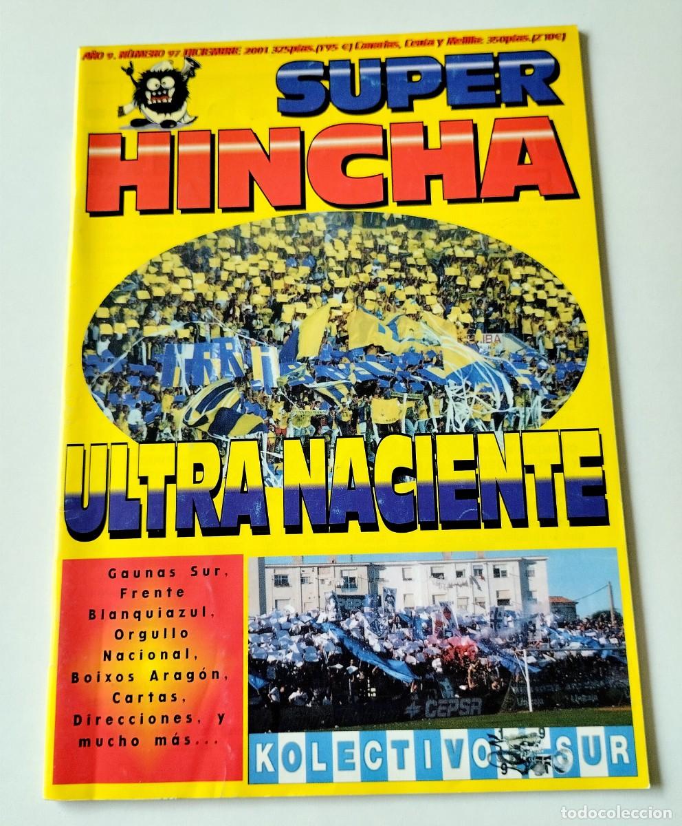 Coleccionismo deportivo: REVISTA SUPER HINCHA -ULTRA NACIENTE - KOLECTIVO SUR - 39 PAGINAS - A&Ntilde;O 9 - N&ordm; 97 -DICIEMBRE 2001
