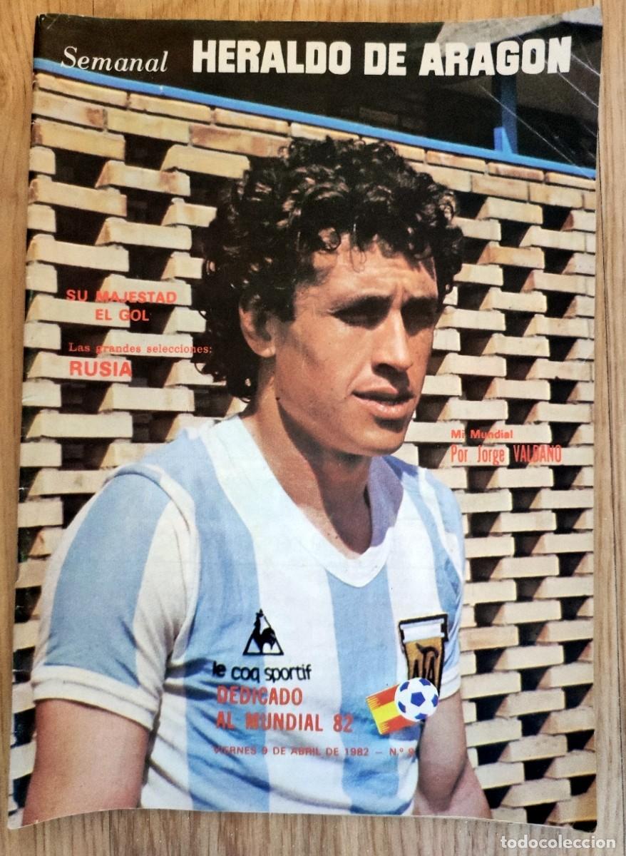 Coleccionismo deportivo: REVISTA HERALDO ARAGON MUNDIAL FUTBOL 1982 ESPA&Ntilde;A 82 POSTER VALDANO SELECCION RUSIA