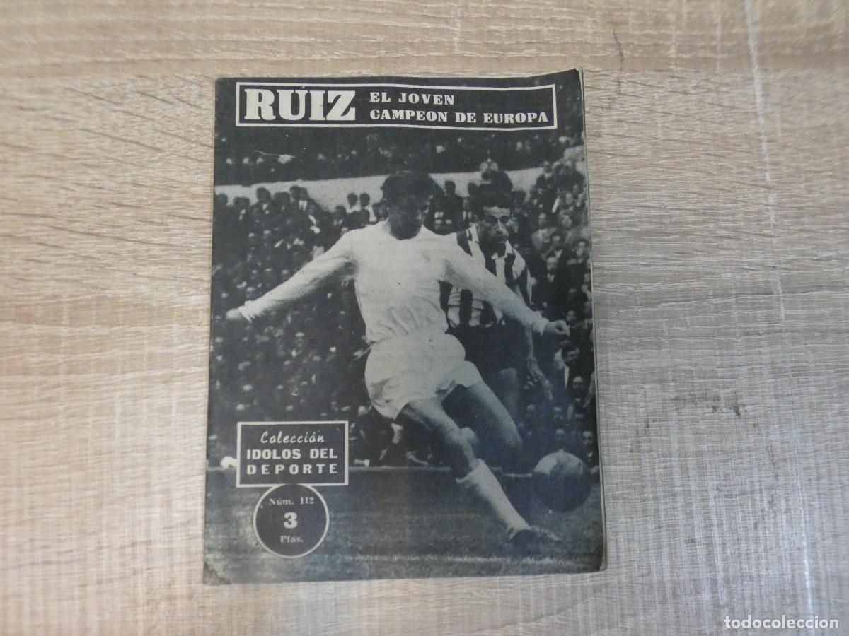 Sports collectibles: ARKANSAS1980 REVISTA IDOLOS DEL DEPORTE MUY BUEN ESTADO NUM 112 RUIZ