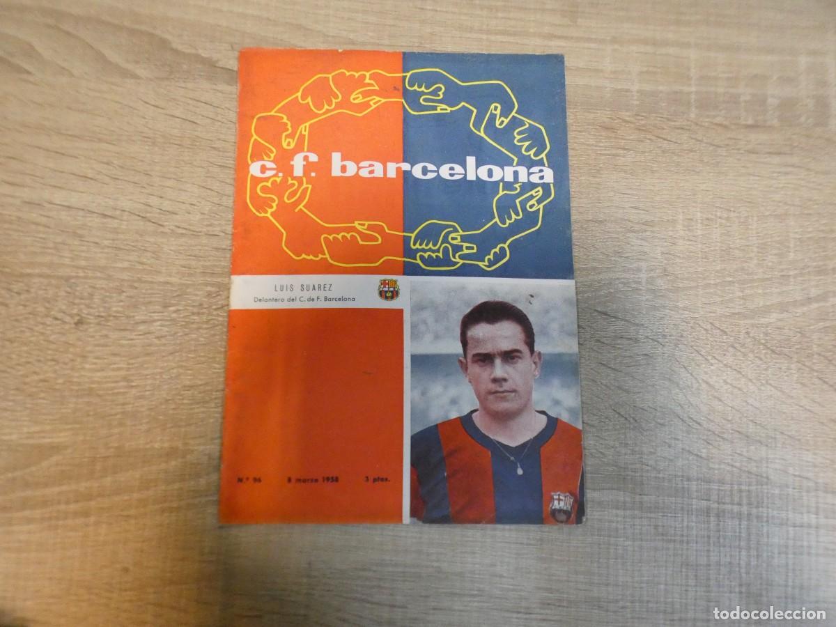 Coleccionismo deportivo: ARKANSAS1980 REVISTA BOLETIN F.C. BARCELONA BUEN ESTADO NUM 96 8 MARZO 1958 LUIS SUAREZ