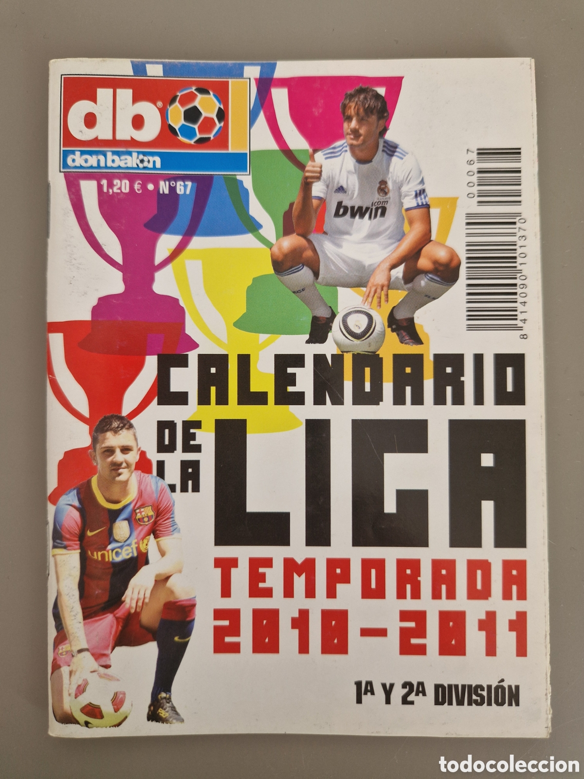Collezionismo sportivo: Calendario de la liga 1&ordf; y 2&ordf; divisi&oacute;n temporada futbol 2010 2011 N.67 Don Balon 10/11 10-11