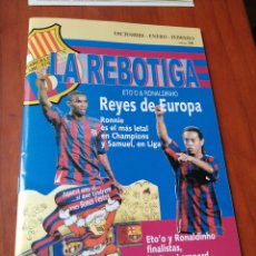 Coleccionismo deportivo: REVISTA FUTBOL LA REBOTIGA ETO´O RONALDINHO F.C. BARCELONA