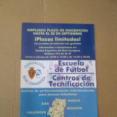 Coleccionismo deportivo: HOJA REVISTA ZARAGOZA ESCUELA DE FUTBOL CENTROS DE TECNIFICACION CAMISETAS OFICIAL