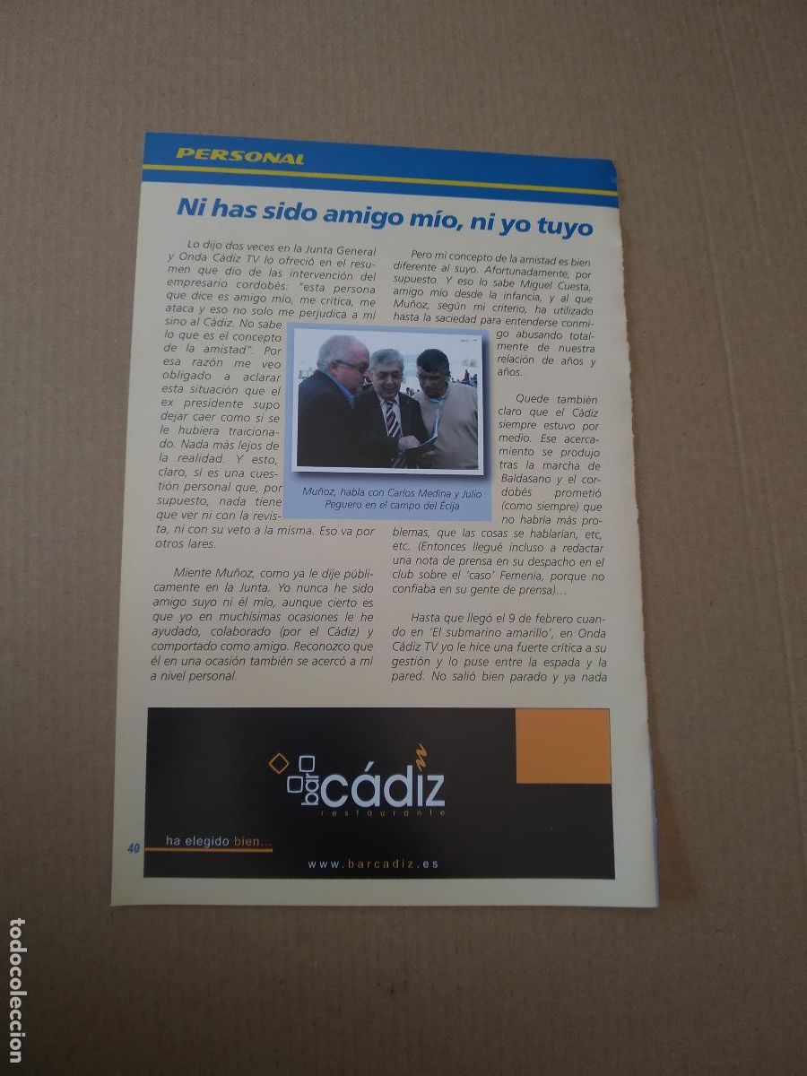 Coleccionismo deportivo: HOJA REVISTA CADIZ MU&Ntilde;OZ CARLOS MEDINA JULIO PEGUERO NI HAS SIDO AMIGO MIO NI YO TUYO