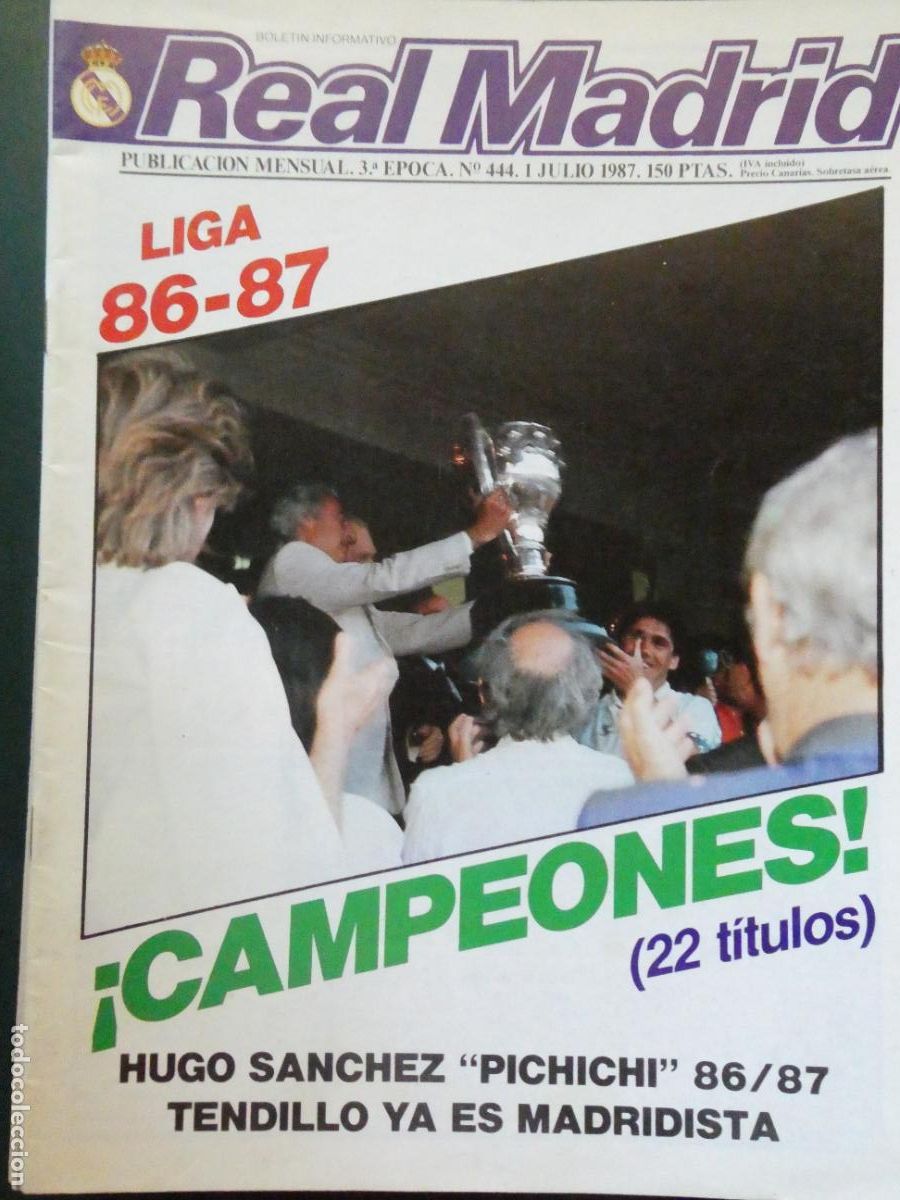 Sammelleidenschaft Sport: REVISTA REAL MADRID CLUB DE F&Uacute;TBOL. N&ordm; 444 1 JULIO 1987 LIGA 86 87 CAMPEONES. 34P. 100 GR