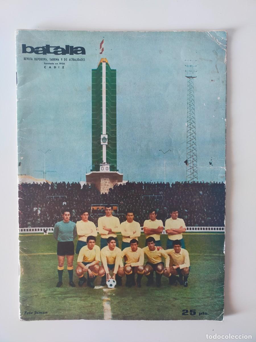 Coleccionismo deportivo: REVISTA BATALLA (CADIZ) 1968 FUTBOL GADITANO (C&aacute;diz C.F. Bal&oacute;n de C&aacute;diz y XIV Trofeo Carranza)