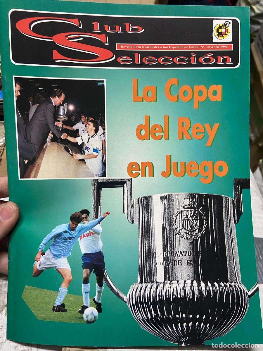 Sports collectibles: REVISTA OFICIAL REAL FEDERACION ESPA&Ntilde;OLA DE FUTBOL # 12 ABRIL 1999 FINAL COPA ZARAGOZA CELTA POSTER