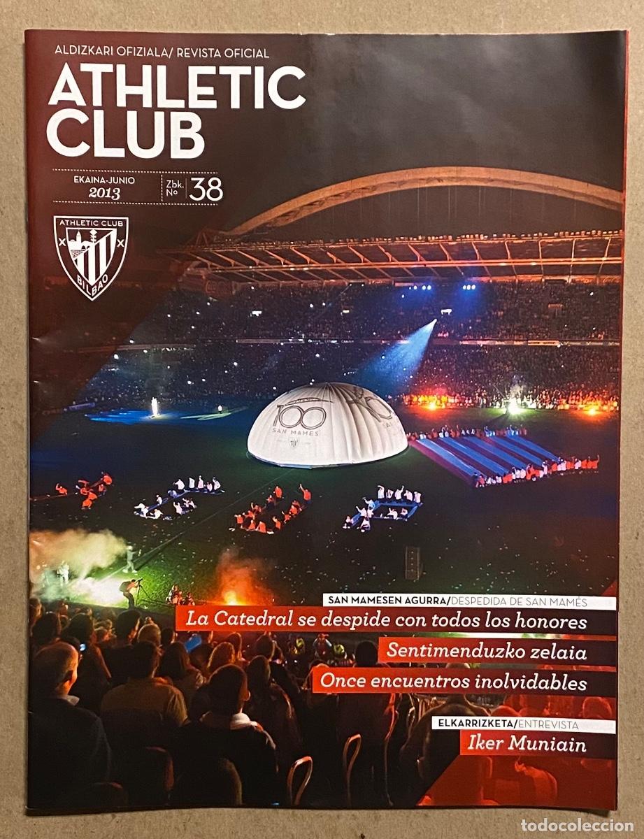 Coleccionismo deportivo: ATHLETIC CLUB DE BILBAO N&deg; 38 (2013).REVISTA OFICIAL. DESPEDIDA SAN MAM&Eacute;S, ONCE ENCUENTROS HIST&Oacute;RICO