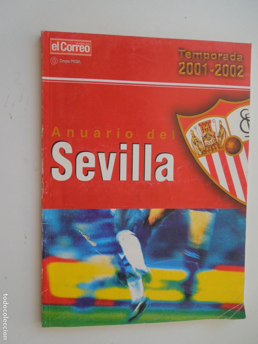 Collectionnisme sportif: ANUARIO DEL SEVILLA - TEMPORADA 2001-2002 - EL CORREO DE ANDALUCIA