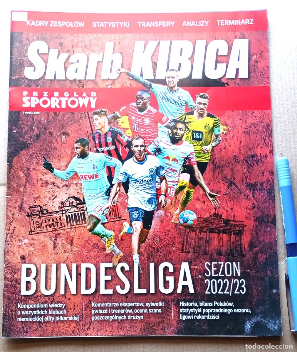 Sports collectibles: SKARB KIBICA BUNDESLIGA 2022-23 GERMANY EDITORIAL POLONIA ESTRA LIGA ALEMANIA REVISTA MAGAZINE R10