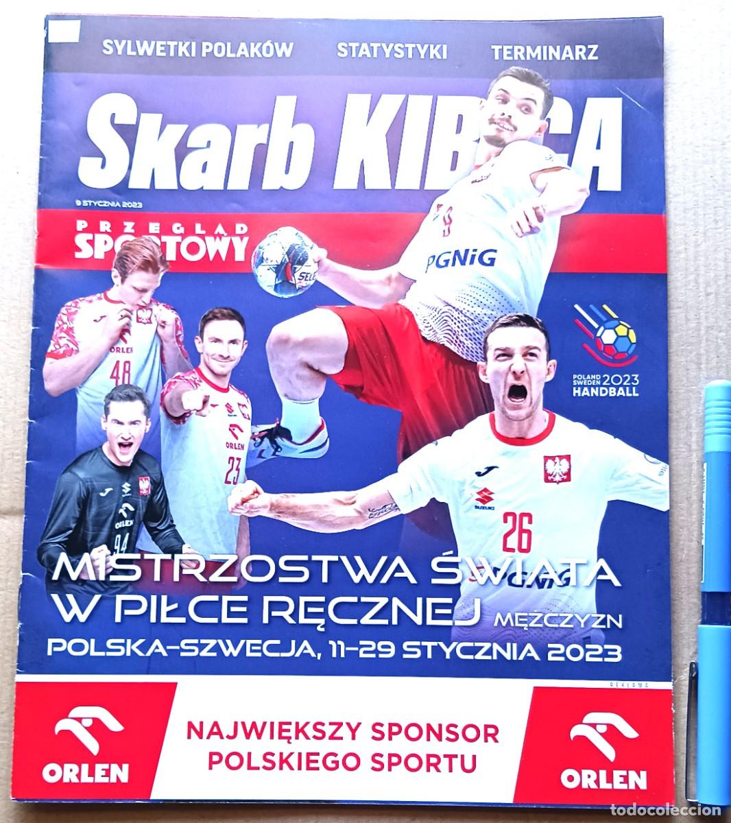 Colecionismo desportivo: SKARB KIBICA MUNDIAL BALONMANO 2023 POLONIA & SUECIA CON ESPA&Ntilde;A Y + EQUIPOS REVISTA MAGAZINE R21