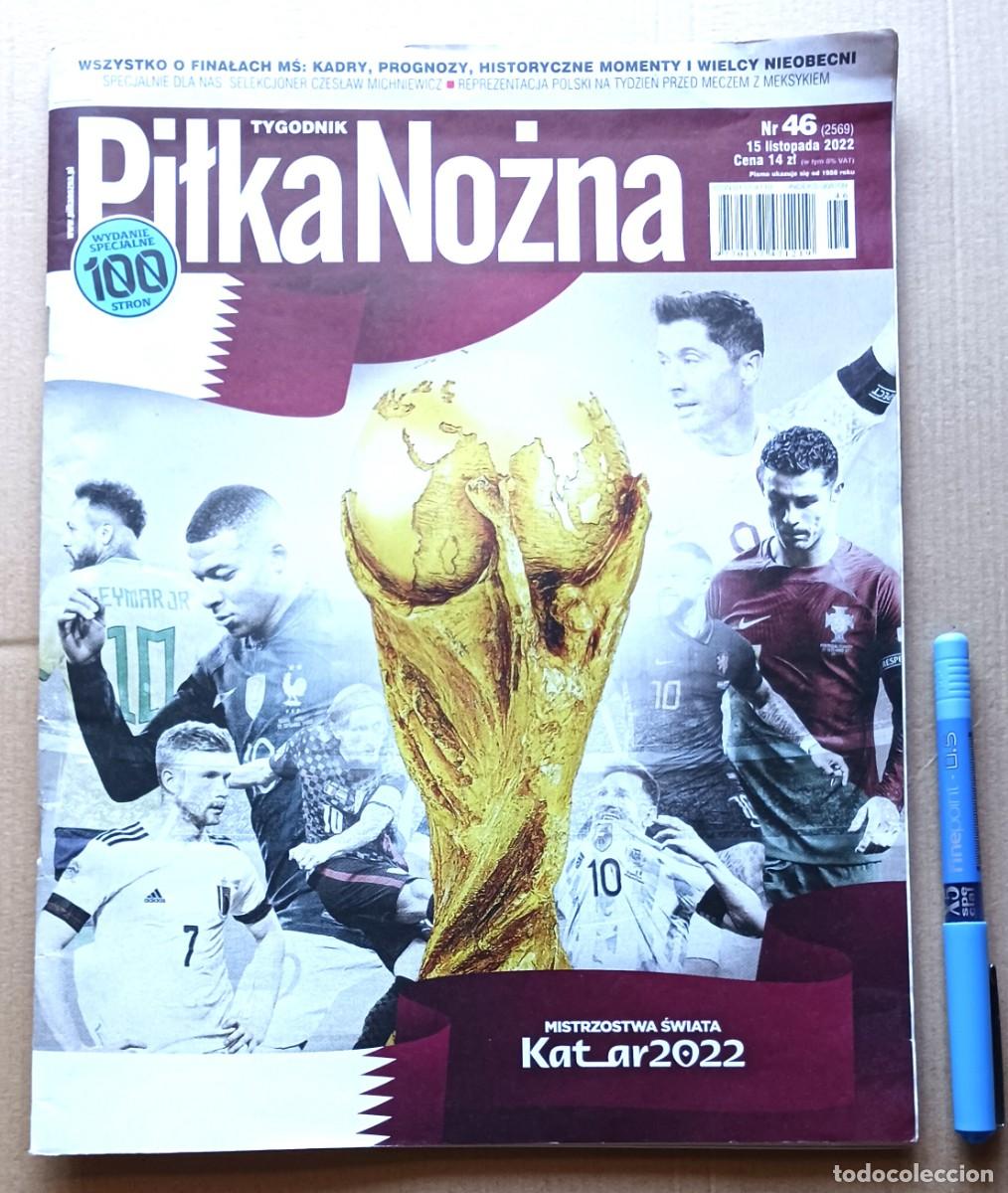 Colecionismo desportivo: PILKA NOZNA POLONIA MUNDIAL KATAR 2022 CATAR WORLD CUP ARGENTINA + EQUIPOS REVISTA MAGAZINE R34