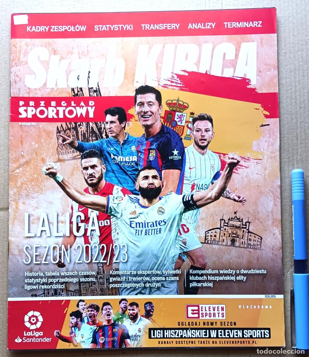 Colecionismo desportivo: SKARB KIBICA LIGA ESPA&Ntilde;A 2022-23 SPAIN EDITORIAL POLONIA ESTRA LIGA LOS EQUIPOS REVISTA MAGAZINE R40