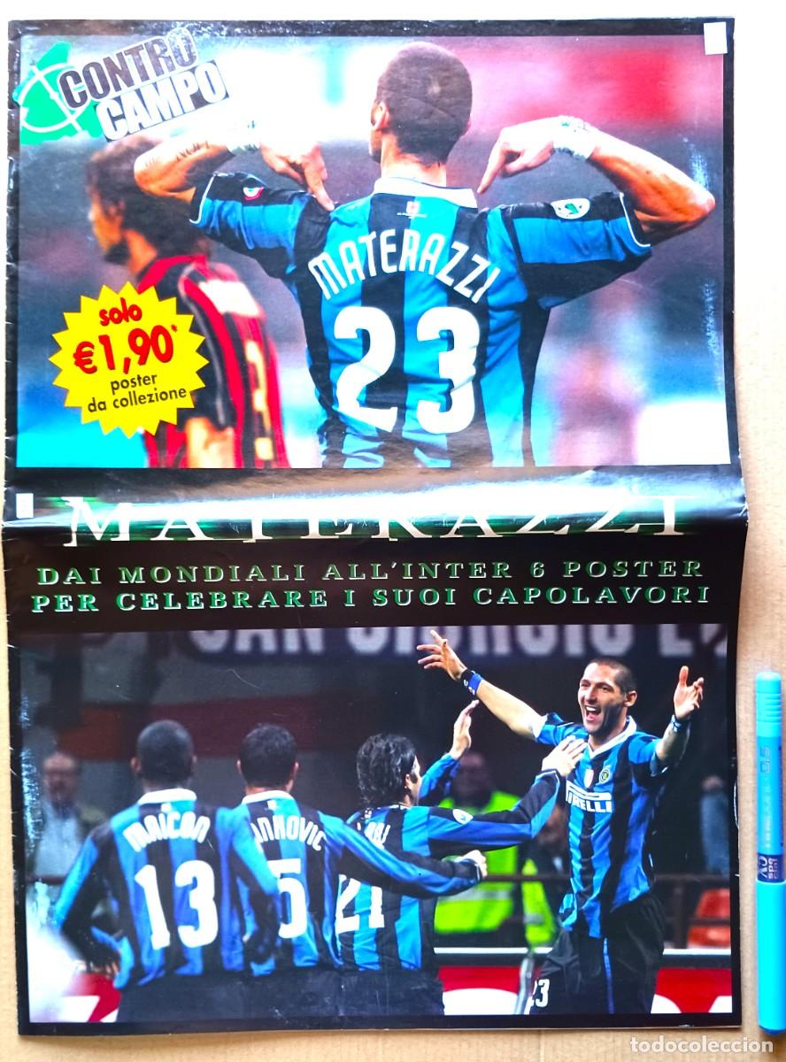 Colecionismo desportivo: CONTRO CAMPO MATERAZZI SPECIAL CON 6 POSTERS INTER MILAN INTERNAZIONALE REVISTA RIVISTA R62