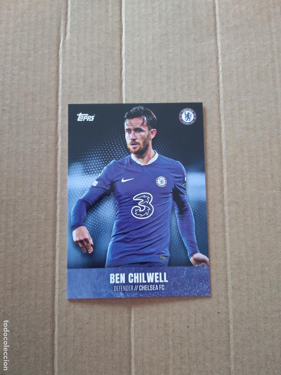 Sports collectibles: BEN CHILWELL CHELSEA CROMO TARJETA FUTBOL TOPPS 2023