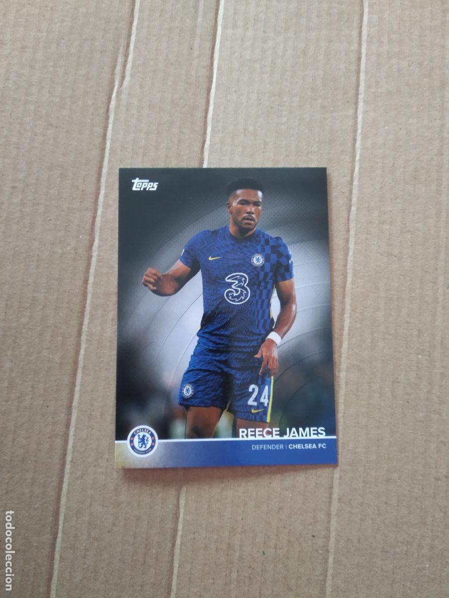 Sammelleidenschaft Sport: REECE JAMES CHELSEA CROMO TARJETA FUTBOL TOPPS 2022