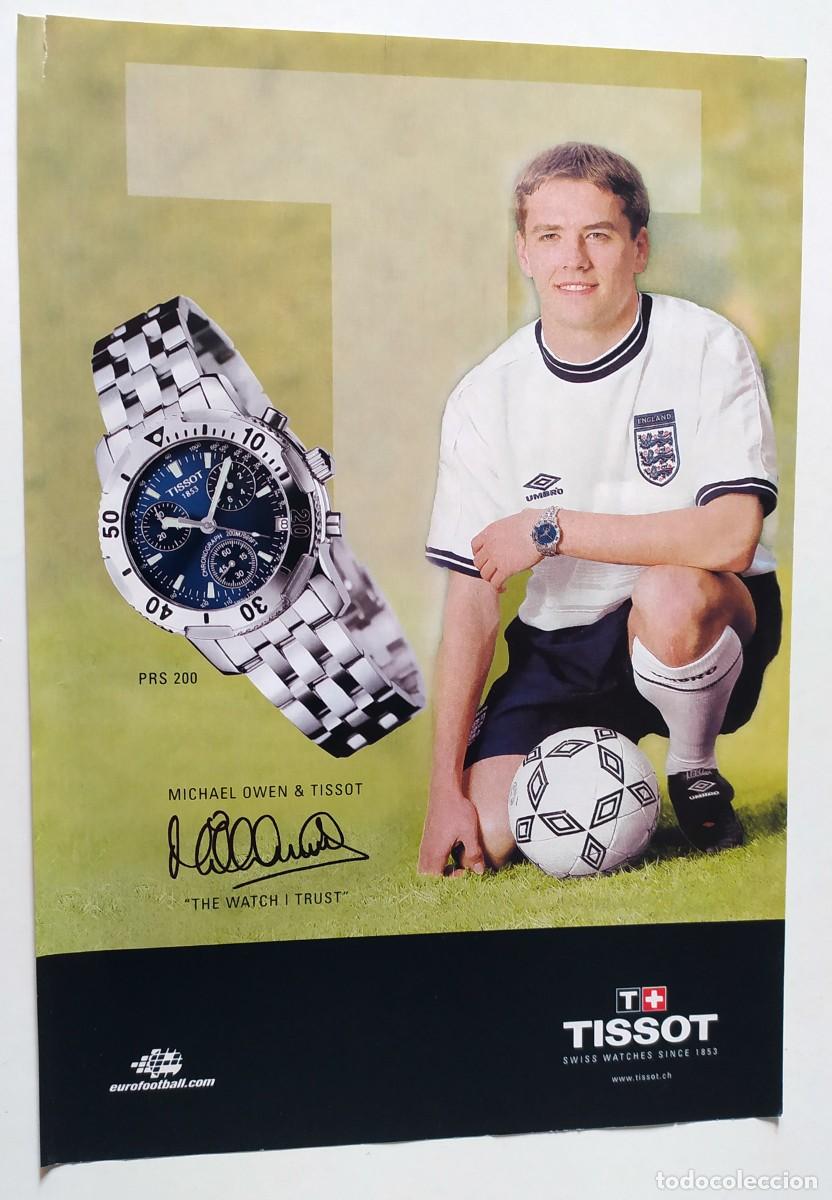 Coleccionismo deportivo: MICHAEL OWEN ANUNCIO PUBLICITARIO RELOJES TISSOT
