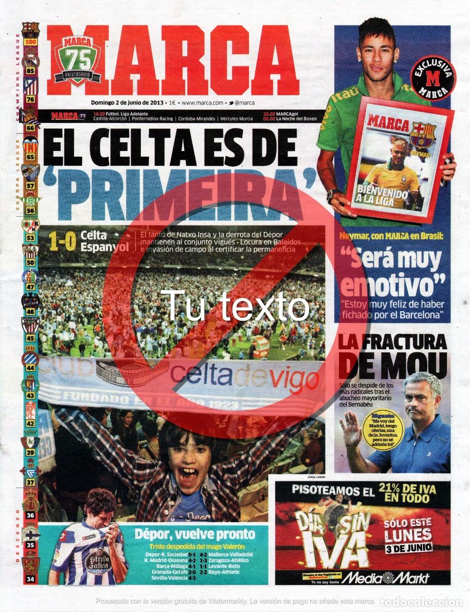 Coleccionismo deportivo: Reportaje Peri&oacute;dico 02-06-2013. Marca. Celta Vigo 1 - Espanyol 0